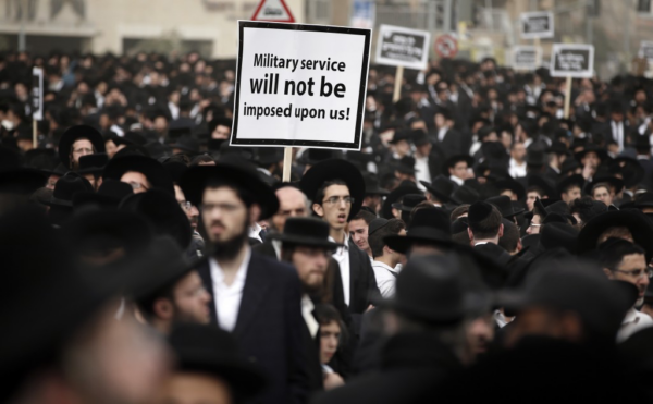 Ultra-Orthodox Jews  protest against army enlisting. They prefer death over enlisting