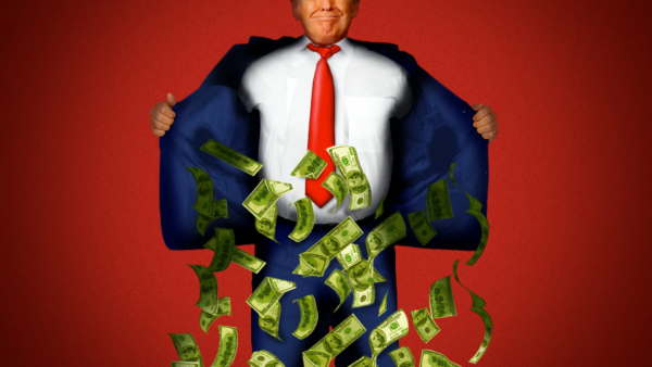 Behind the Curtain: Trump’s unprecedented profit and protection