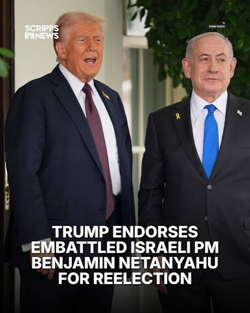 Trump tells Axios why he endorsed Netanyahu’s reelection